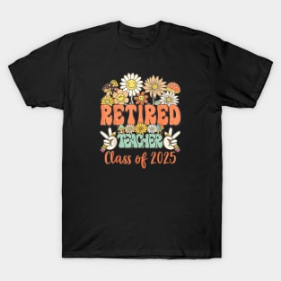 Retired Teacher – Groovy Class of 2025 Design T-Shirt